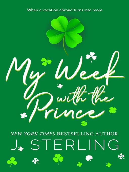 Title details for My Week with the Prince by J. Sterling - Wait list
